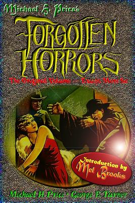 Forgotten Horrors: The Original Volume, Except More So