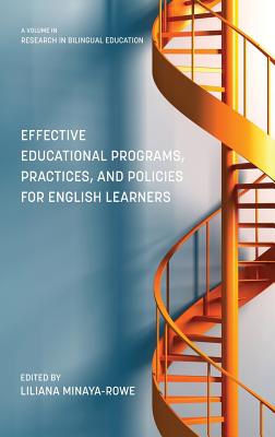 Effective Educational Programs, Practices, and Policies for English Learners