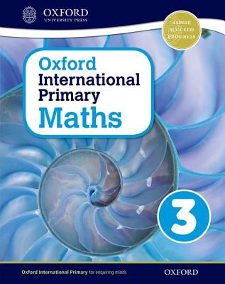 Oxford International Primary Maths Primary 4-11 Student Workbook 3