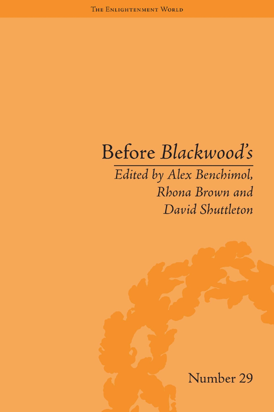 Before Blackwood’s: Scottish Journalism in the Age of Enlightenment