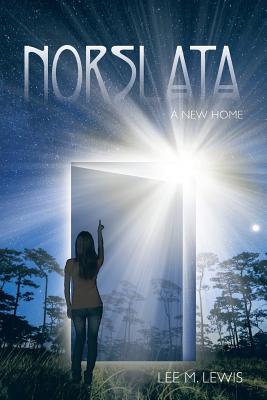 Norslata: A New Home