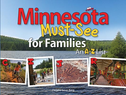 Minnesota Must-See for Families: An A-Z List