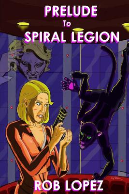 Prelude to Spiral Legion: Stories from a Future Timeline