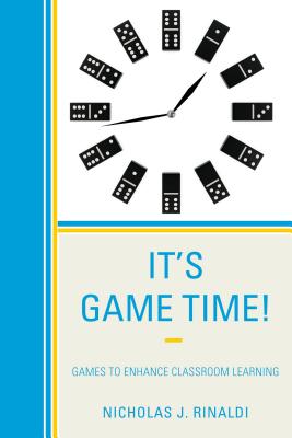 It’s Game Time!: Games to Enhance Classroom Learning