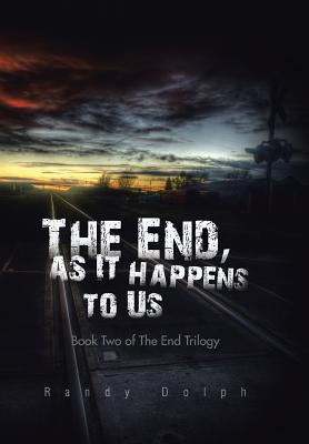 The End, As It Happens to Us