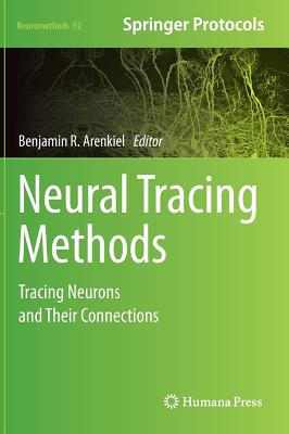 Neural Tracing Methods: Tracing Neurons and Their Connections