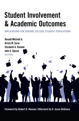 Student Involvement & Academic Outcomes: Implications for Diverse College Student Populations