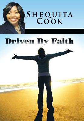 Driven by Faith