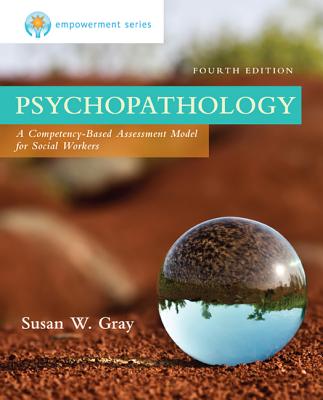 Psychopathology: A Competency-Based Assessment Model for Social Workers