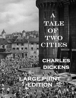 A Tale of Two Cities: Low Tide Press Large Print Edition