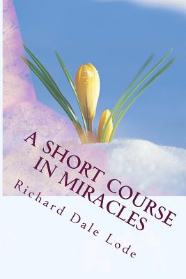 A Short Course in Miracles