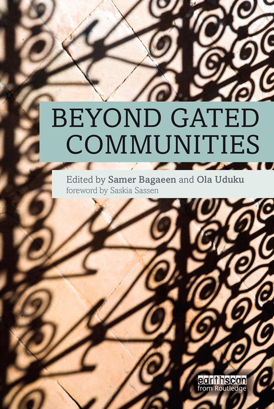 Beyond Gated Communities