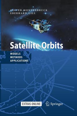 Satellite Orbits: Models, Methods and Applications