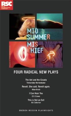 Midsummer Mischief: Four Radical New Plays