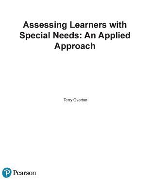 Assessing Learners With Special Needs: An Applied Approach