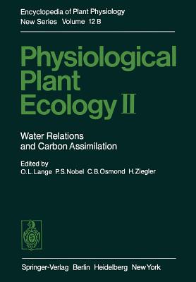 Physiological Plant Ecology II: Water Relations and Carbon Assimilation