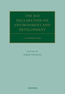 The Rio Declaration on Environment and Development: A Commentary