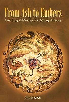 From Ash to Embers: The Odyssey and Overhaul of an Ordinary Missionary