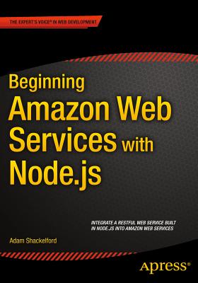 Beginning Amazon Web Services With Node.js