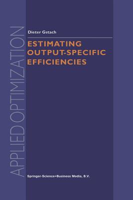 Estimating Output-Specific Efficiencies