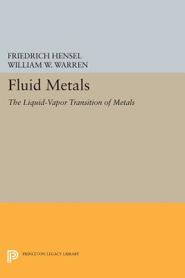 Fluid Metals: The Liquid-Vapor Transition of Metals