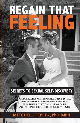 Regain That Feeling: Secrets to Sexual Self-Discovery