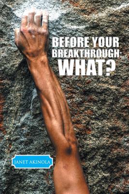 Before Your Breakthrough: What?