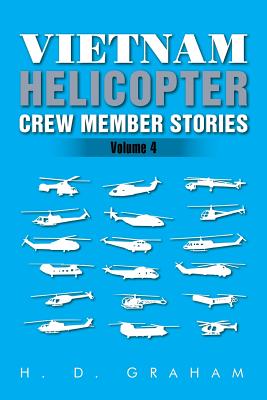 Vietnam Helicopter Crew Member Stories