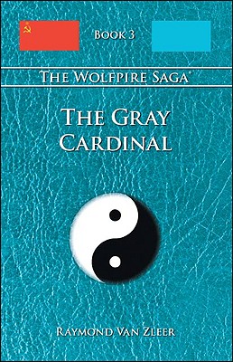 The Gray Cardinal: The Wolfpire Saga Book 3