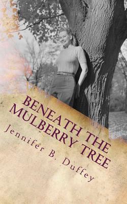 Beneath the Mulberry Tree