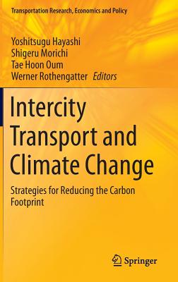 Intercity Transport and Climate Change: Strategies for Reducing the Carbon Footprint