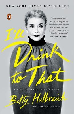 I’ll Drink to That: A Life in Style, with a Twist