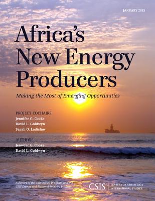 Africa’s New Energy Producers: Making the Most of Emerging Opportunities