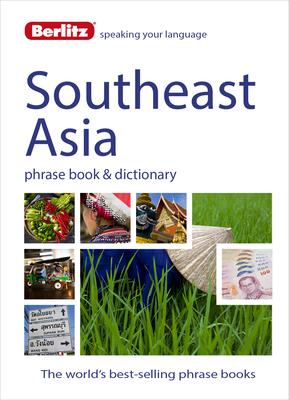 Berlitz Southeast Asia Phrase Book & Dictionary