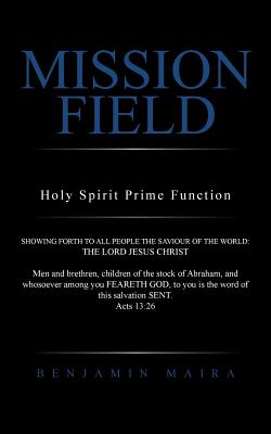 Mission Field: Holy Spirit Prime Function