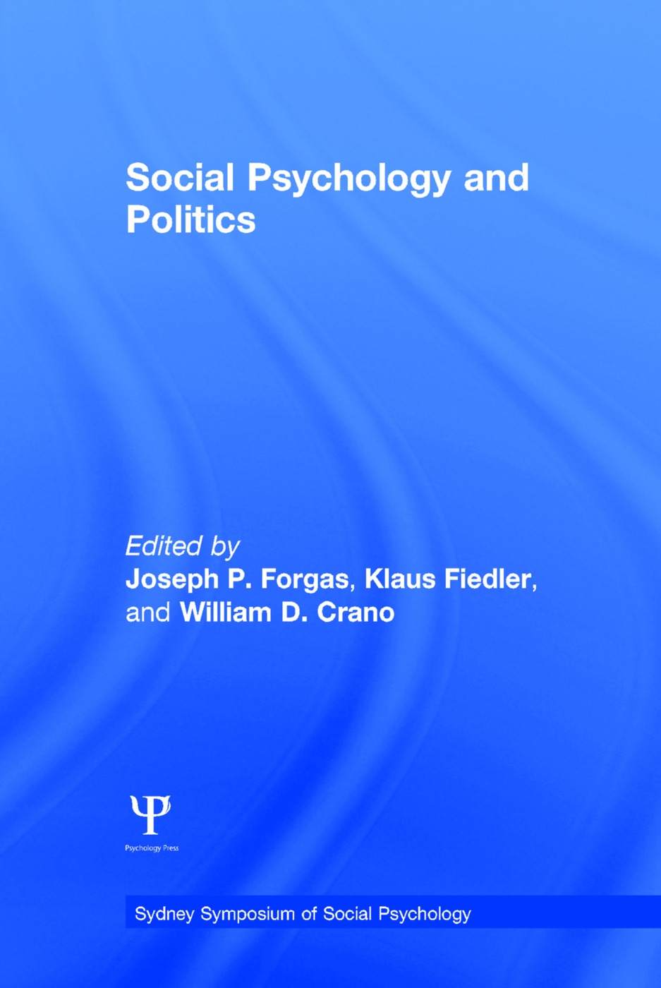 Social Psychology and Politics