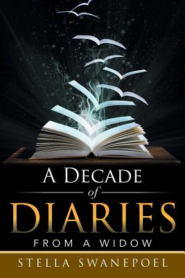 A Decade of Diaries: From a Widow