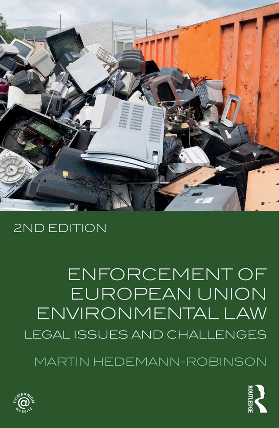 Enforcement of European Union Environmental Law: Legal Issues and Challenges