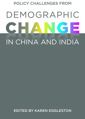 Policy Challenges from Demographic Change in China and India