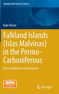 Falkland Islands Islas Malvinas in the Permo-carboniferous: From Icehouse to Greenhouse