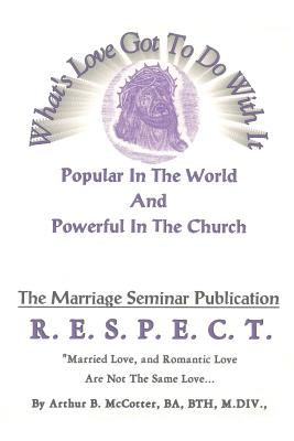 What’s Love Got to Do With It: Popular in the World and Powerful in the Church