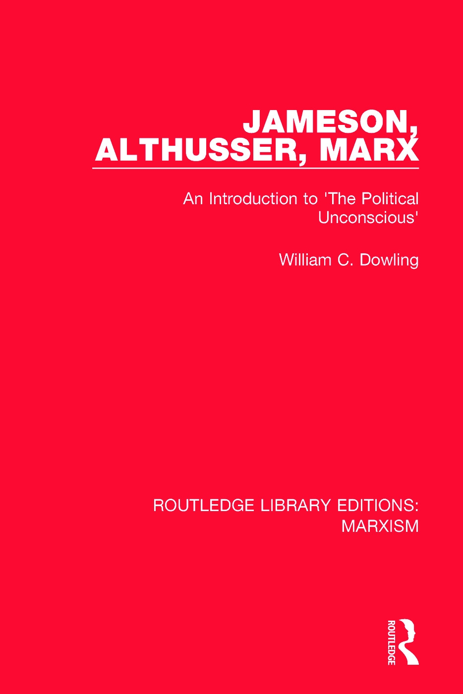 Jameson, Althusser, Marx: An Introduction to ’the Political Unconscious’