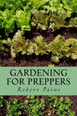 Gardening for Preppers: A Beginner’s Gujide