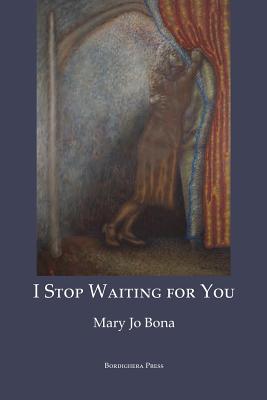 I Stop Waiting for You: Poems