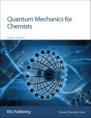 Quantum Mechanics for Chemists