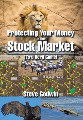 Protecting Your Money in the Stock Market: It’s a Herd Game!