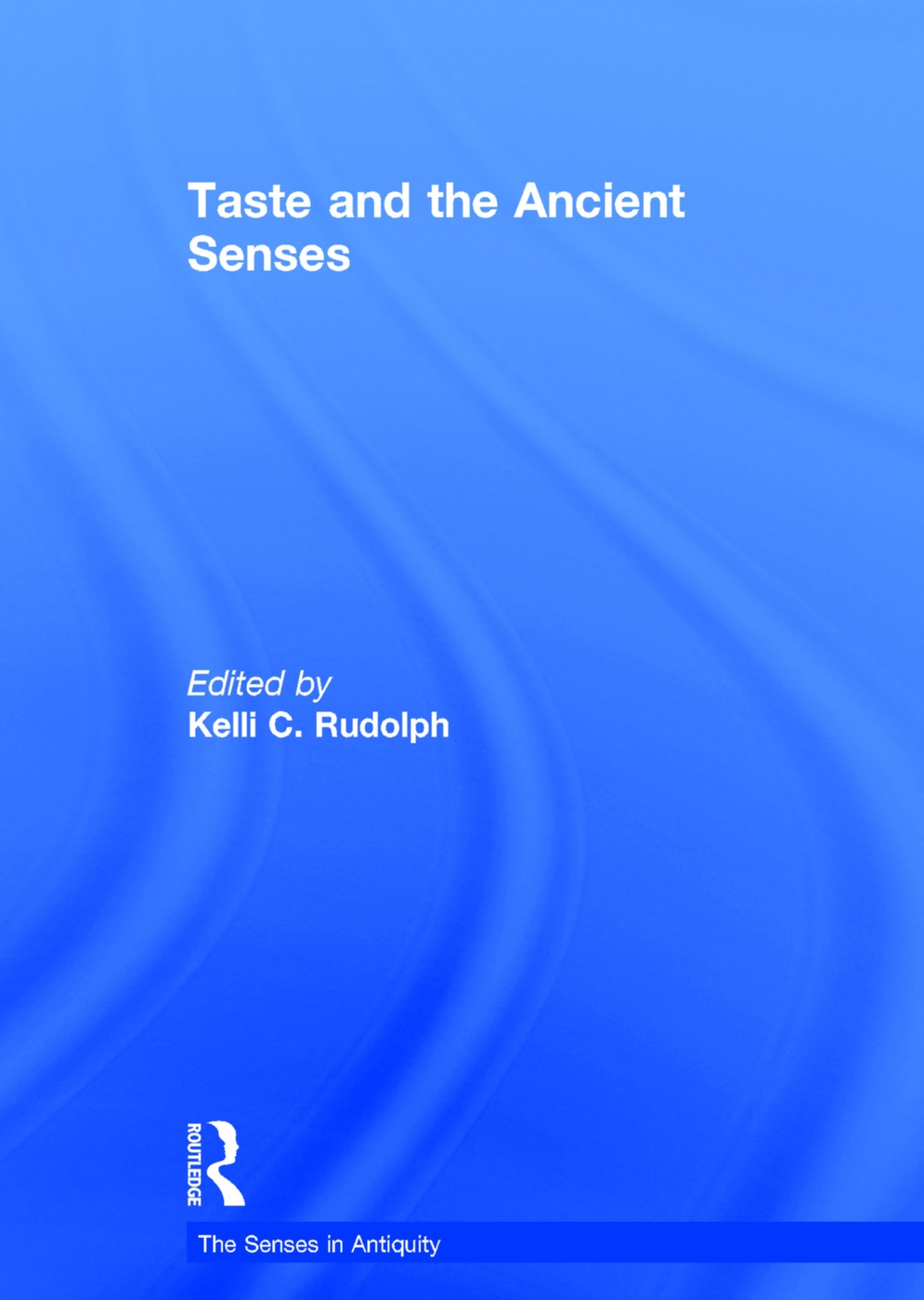 Taste and the Ancient Senses