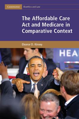 The Affordable Care Act and Medicare in Comparative Context