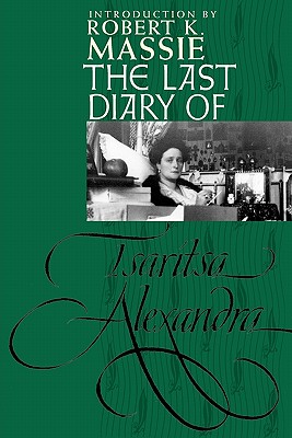 The Last Diary of Tsaritsa Alexandra