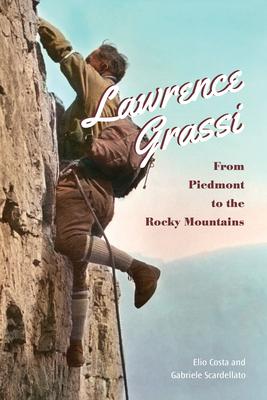 Lawrence Grassi: From Piedmont to the Rocky Mountains